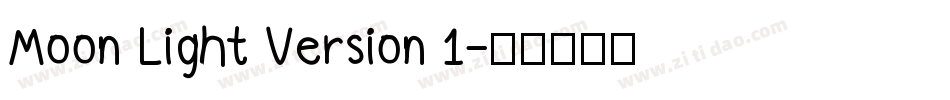 Moon Light Version 1字体转换